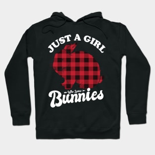 Just A Girl Who Loves Bunnies Hoodie